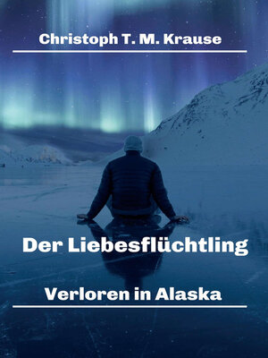 cover image of Der Liebesflüchtling